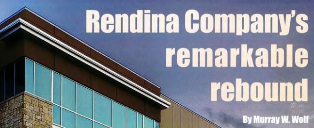 Rendina’s Remarkable Rebound Rendina Companys Remarkable Rebound
