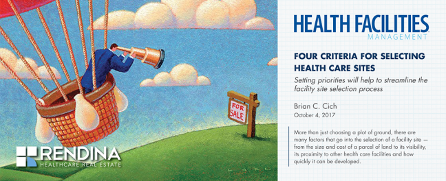 Four Criteria for Selecting Health Care Sites RENDINA  HFM Site Selection Article Header