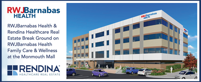 RWJBarnabas Health & Rendina Healthcare Real Estate Break Ground on RWJBarnabas Health Family Care & Wellness at the Monmouth Mall Monmouth Health Park 1 Website Header   7.13.21 Rs