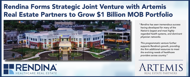 Rendina Healthcare Real Estate Forms Strategic Joint Venture with Artemis Real Estate Partners to Grow $1 Billion MOB Portfolio RendinaHRE Artemis JV Website Header  10.26.21 V7 Website