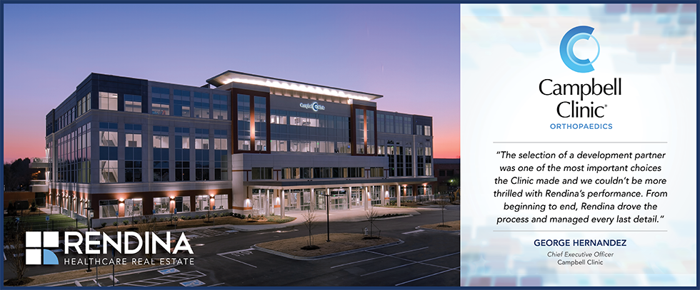 Campbell Clinic and Rendina Celebrate Grand Opening of 120,000 SF MOB