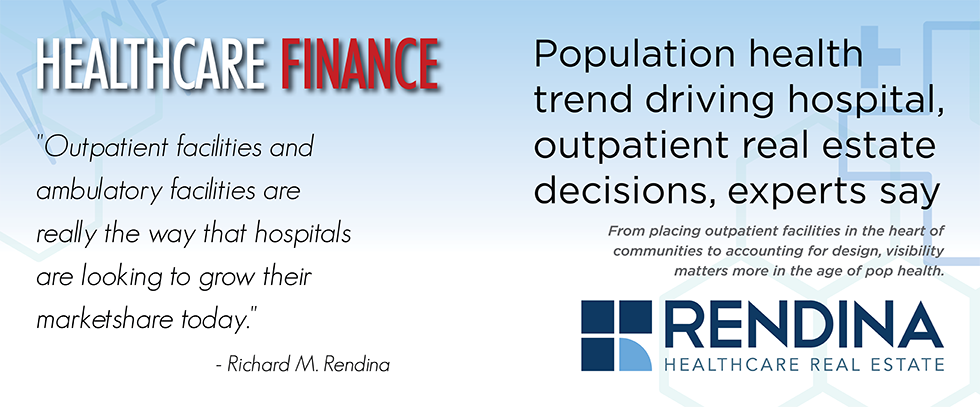 Richard Rendina discusses population health management and its impact on healthcare real estate