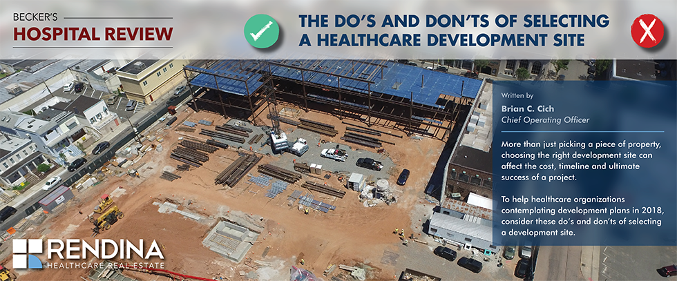 The Do’s and Don’ts of Selecting a Healthcare Development Site
